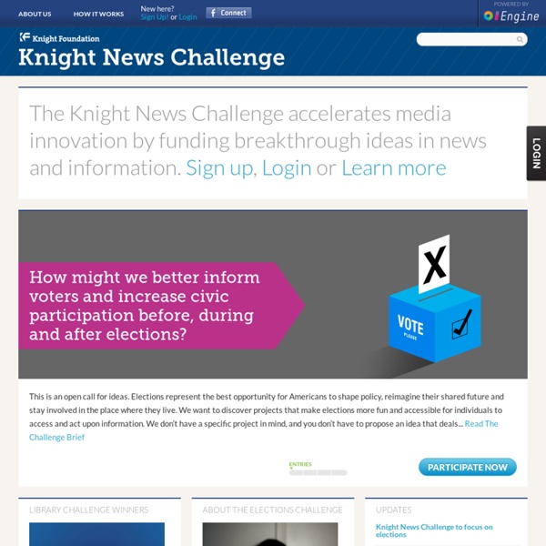 Knight Foundation News Challenge - Home