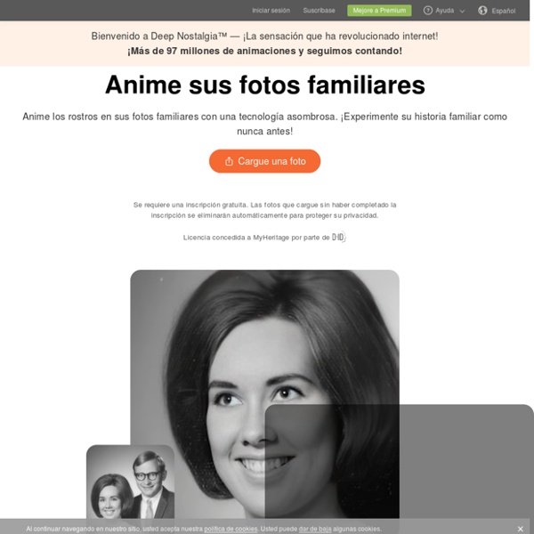 Deep Nostalgia™ de MyHeritage, tecnología de aprendizaje profundo para animar los rostros en las fotos familiares - MyHeritage