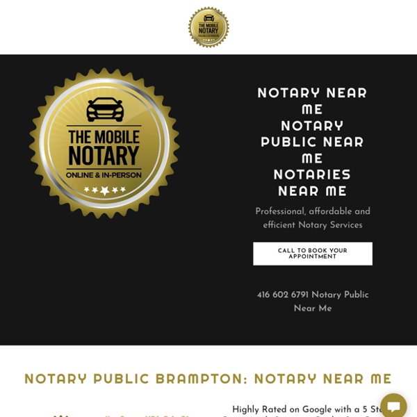 Toronto's #1 Mobile Notary & GTA