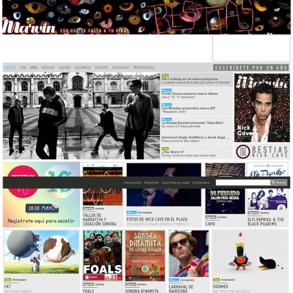 Noticias de música, cine y arte de la escena nacional e internacional - Revista Marvin