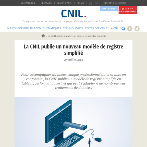 La CNIL publie un nouveau modèle de registre simplifié