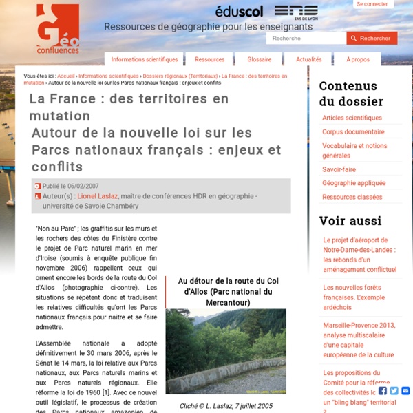 Autour de la nouvelle loi sur les Parcs nationaux français : enjeux et conflits — Géoconfluences