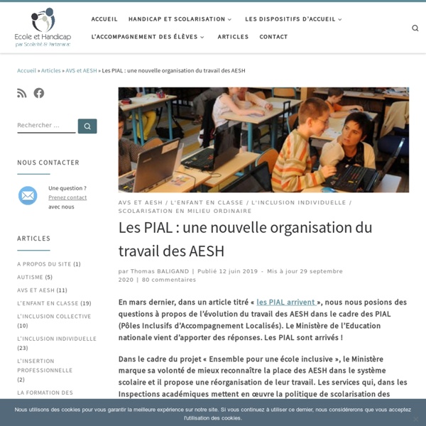 Les PIAL : une nouvelle organisation du travail des AESH - Ecole et Handicap