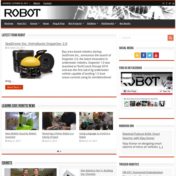 Robot Magazine - The latest hobby, science and consumer robotics, artificial intelligence