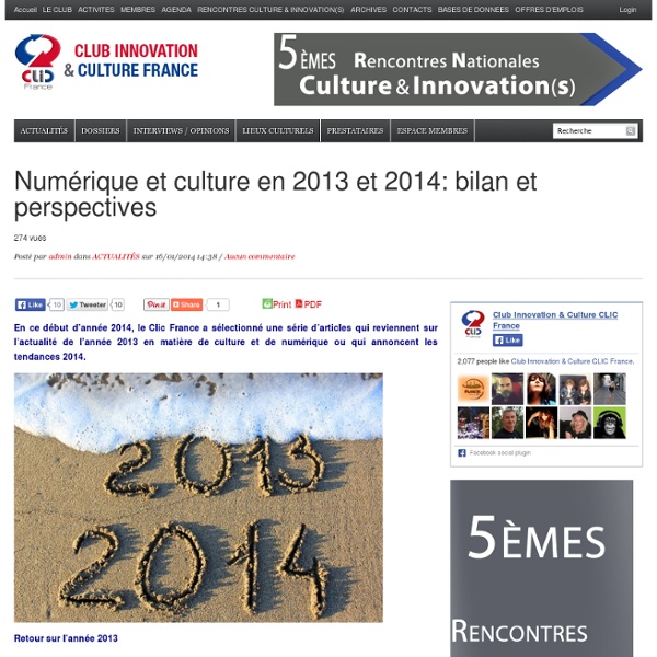 Numérique et culture en 2013 et 2014: bilan et perspectives