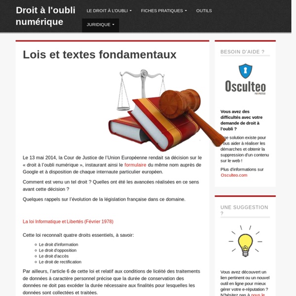 Lois et textes fondamentauxTextes de loi en matière de droit à l'oubli numérique