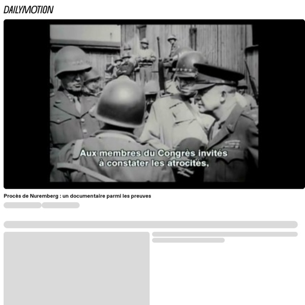 Procès de Nuremberg : un documentaire parmi les preuves