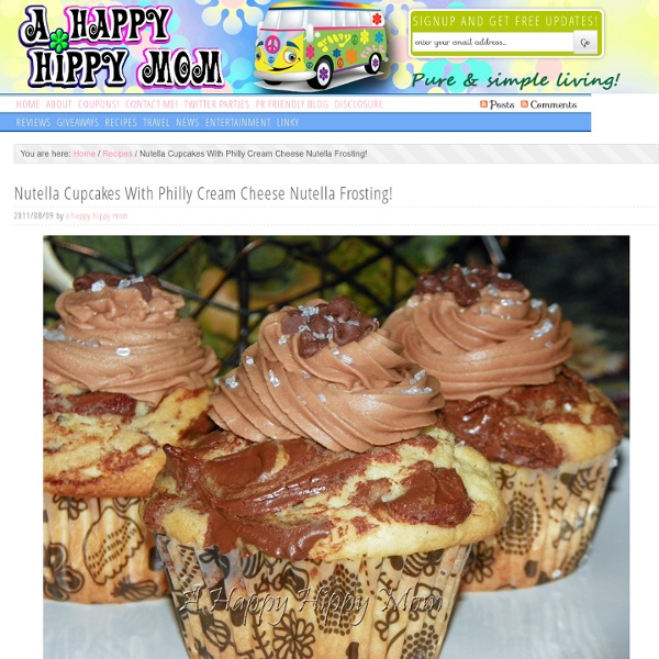 Nutella Cupcakes With Philly Cream Cheese Nutella Frosting! — A Happy Hippy Mom