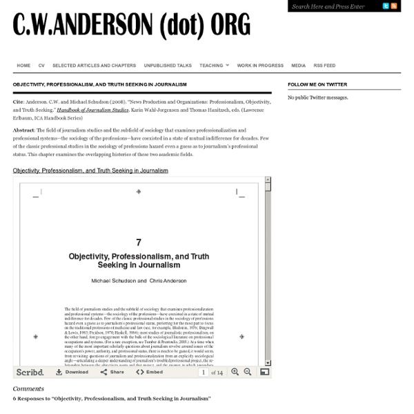 Objectivity, Professionalism, and Truth Seeking in Journalism : C.W. Anderson