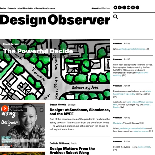 Design Observer: Writings on Design + Visual Culture: Design Observer