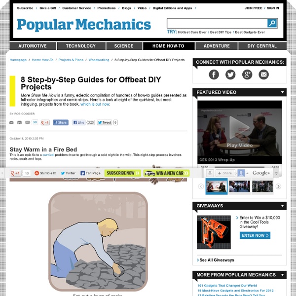 Build a Fire Bed - Step-by-Step Guides for Offbeat DIY Projects - Popular... - StumbleUpon