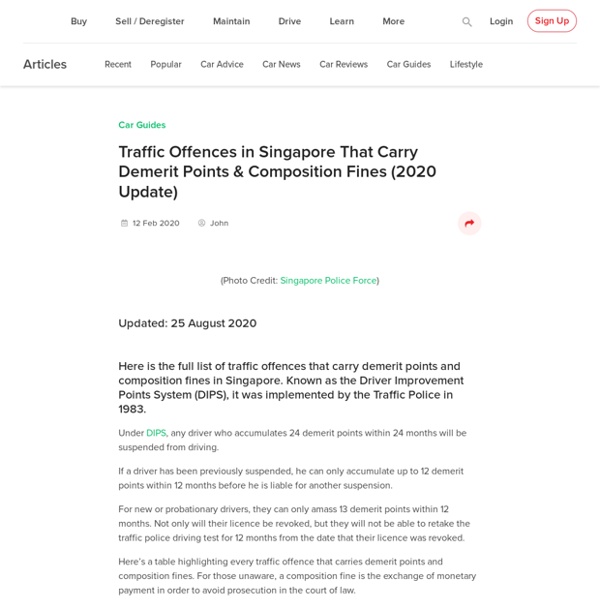 Traffic Offences in Singapore: Demerit Points & Composition Fines (2020 Update)