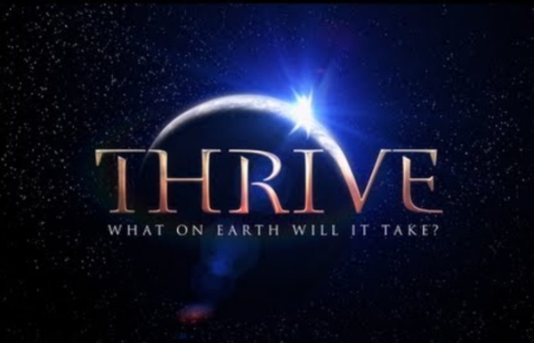 (Official Movie) THRIVE: What On Earth Will It Take?