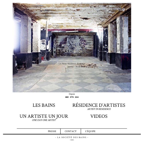 Les Bains - Résidence d'Artistes - Découvrez Les Bains Douches reconvertis en une résidence d'artistes