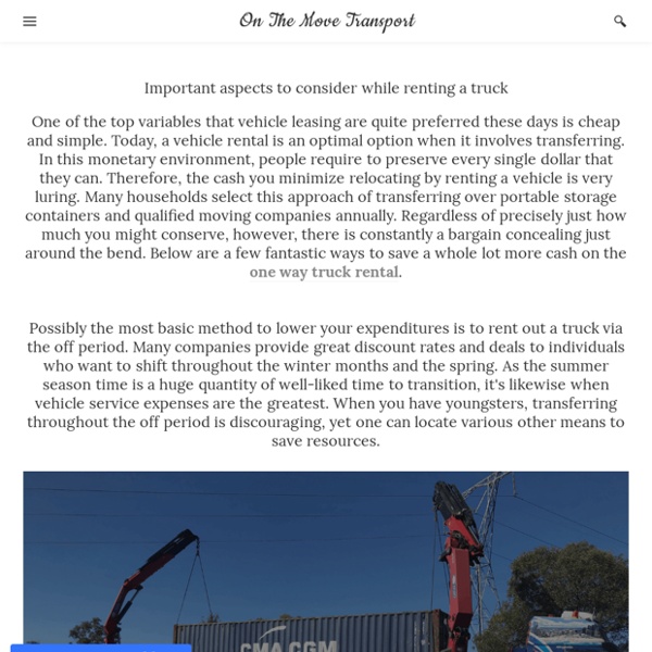 鈥婭mportant aspects to consider while renting a truck