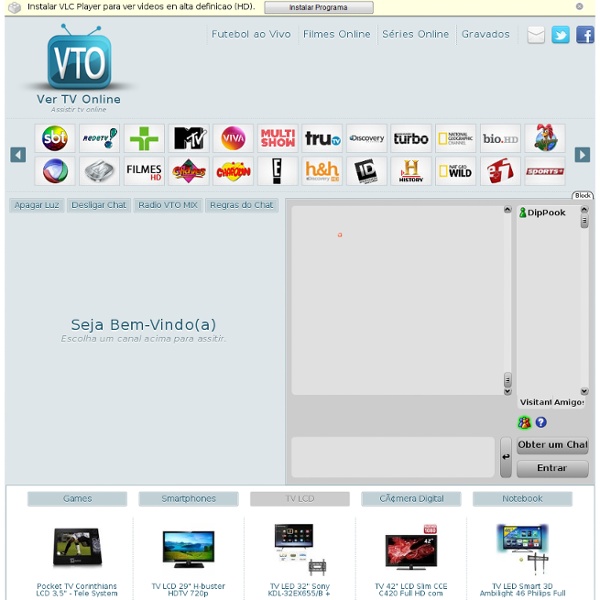 Ver Tv Online Gratis - VTO - Assistir Tv Online - TV Ao Vivo - Tv Gratis - Tv No PC