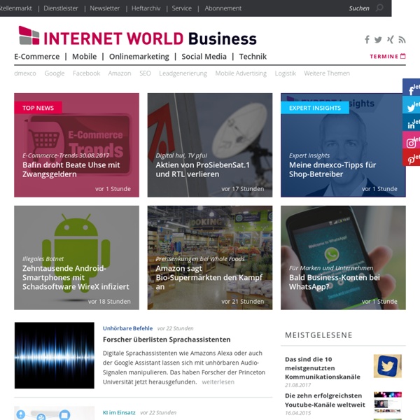 Online Marketing und E-Commerce News - internetworld.de