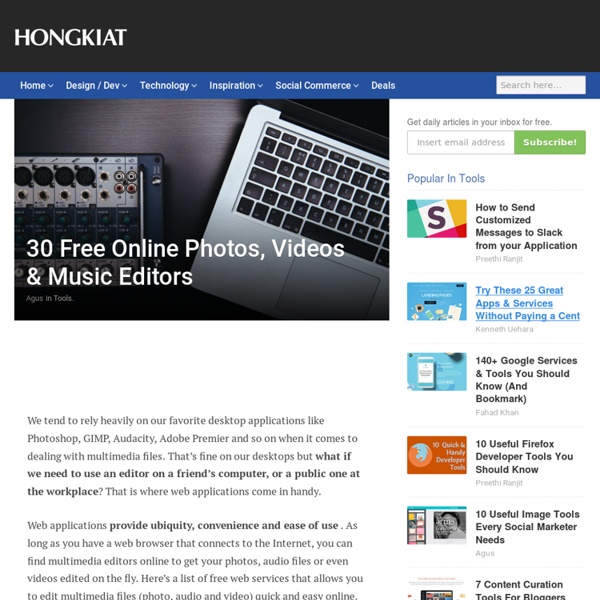 30+ Free Online Multimedia (Photo, Audio, Video) Editors