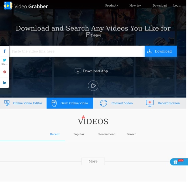Grab online videos for free with Video Grabber, Grab video from YouTube, google video, Dailymotion, vevo, Vimeo and many others