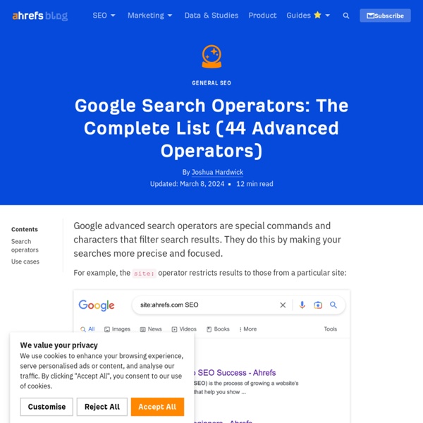 Google Search Operators: The Complete List (42 Advanced Operators)