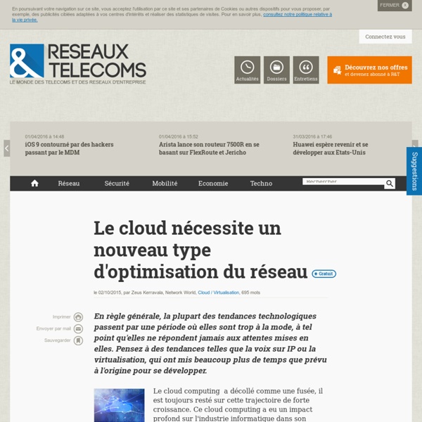 Le cloud nécessite un nouveau type d'optimisation du réseau