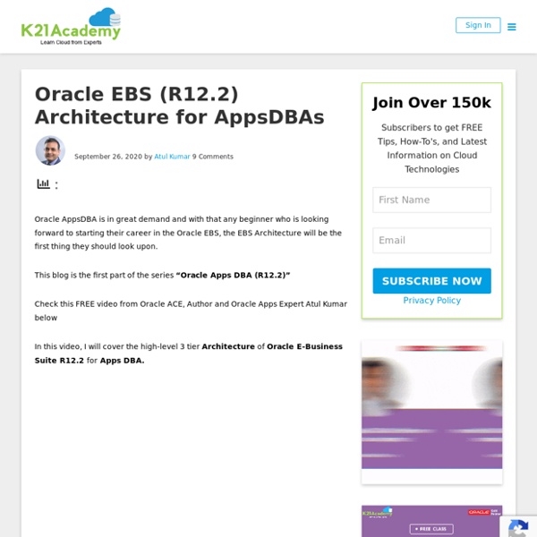 Oracle EBS R12.2 Architecture for Oracle AppsDBAs