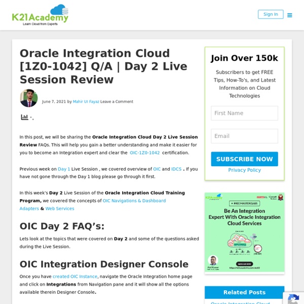 Oracle Integration Cloud [1Z0-1042] Day 2 Live Session Review