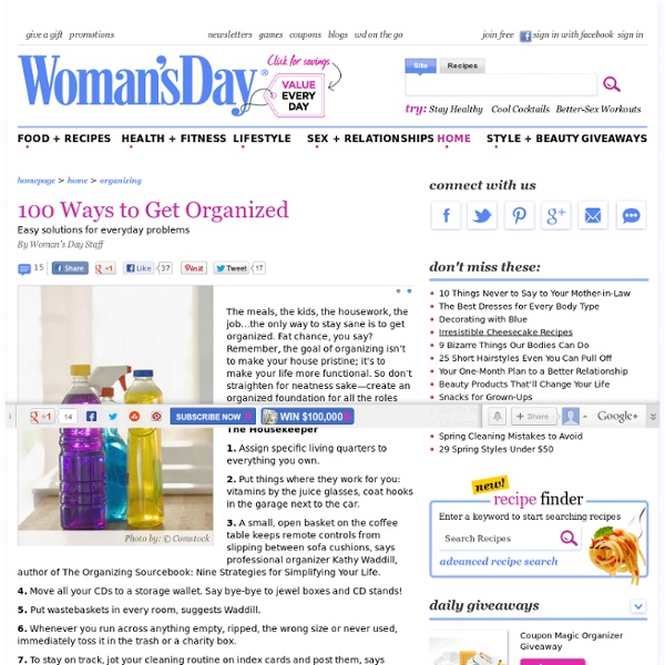 How to Get Oragnized - 100 Organizing Tips