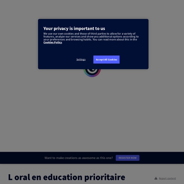 L oral en education prioritaire by Martine AMABLE on Genially