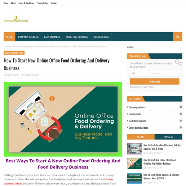 How To Start New Online Office Food Ordering And Delivery Business