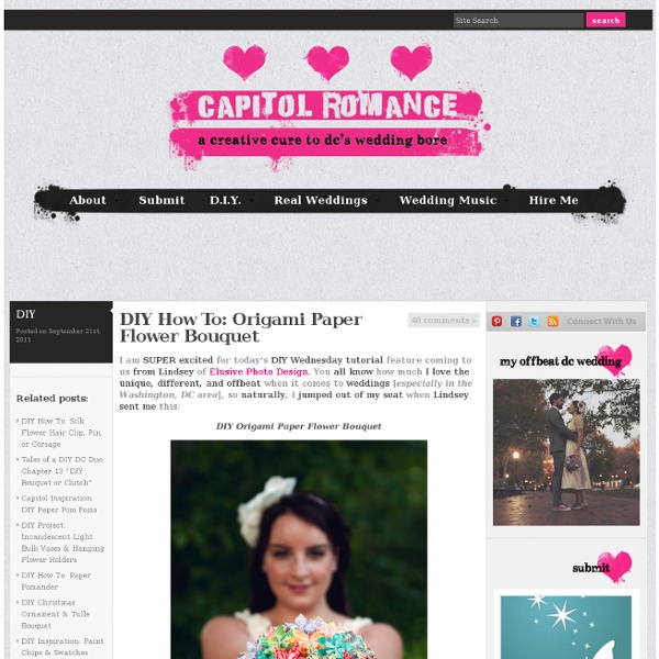 Washington DC Wedding Blog ~ DIY Origami Bouquet Tutorial
