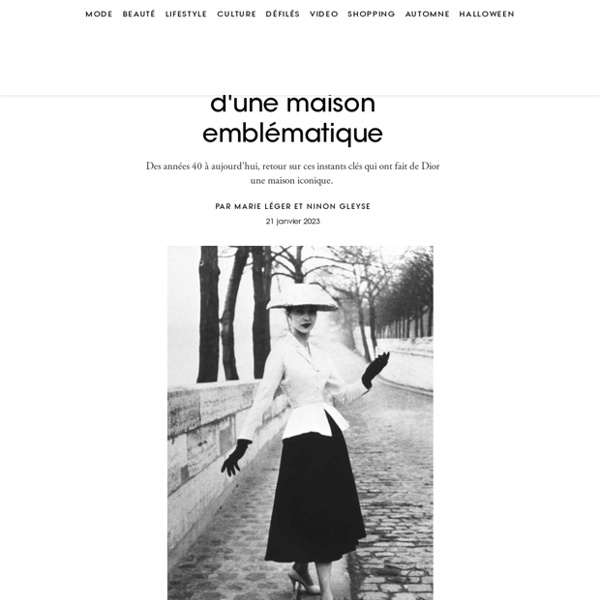 Dior : origines et histoire d'une maison emblématique