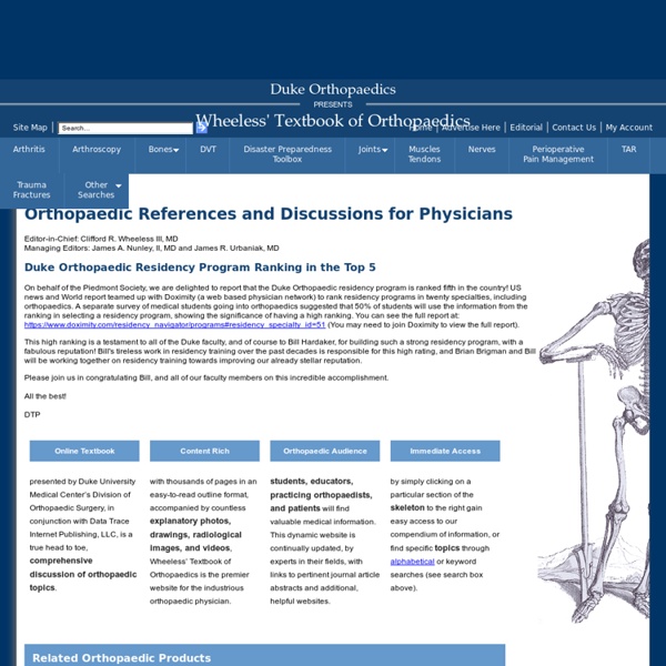 Orthopaedic References and Discussions for Physicians - Wheeless' Textbook of Orthopaedics