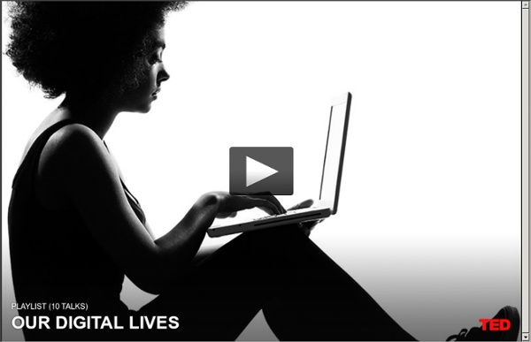 Our digital lives