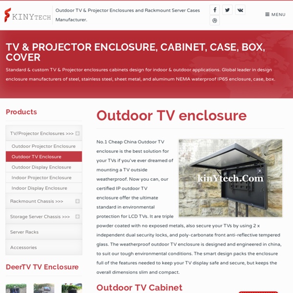 Outdoor TV Enclosure - Outdoor TV Cabinet