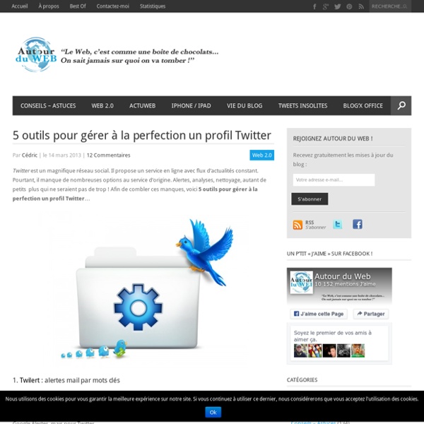 5 outils pour gérer à la perfection un profil Twitter