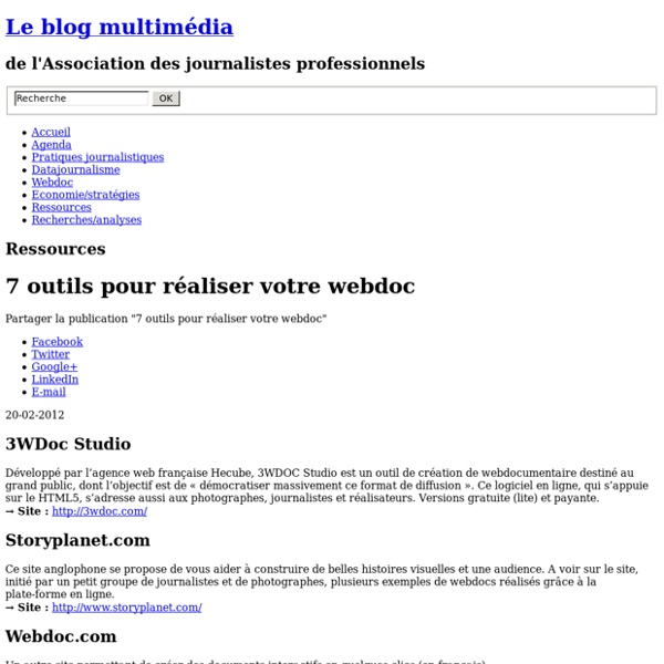 7 outils pour réaliser votre webdoc