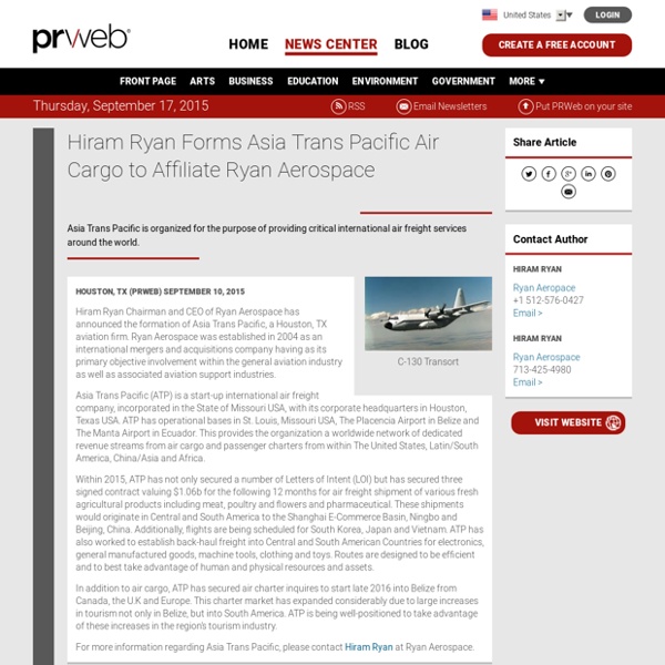 Hiram Ryan Forms Asia Trans Pacific Air Cargo to Affiliate Ryan Aerospace