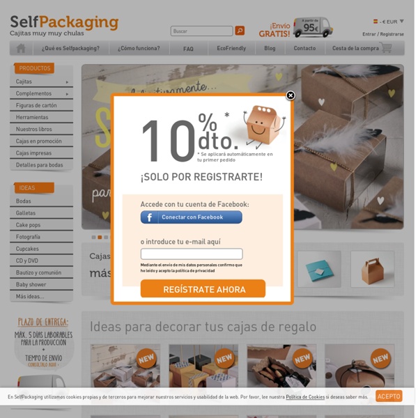Self Packaging: Cajas y cajitas muy muy chulas para regalos, bautizos, bodas y eventos. Regalos promocionales y para empresas.