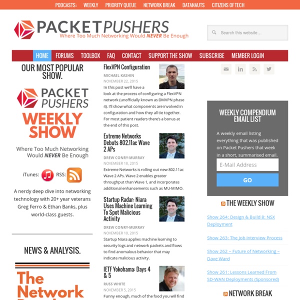 Packet Pushers Podcast — Too Much Networking Would NEVER be Enough - Iceweasel