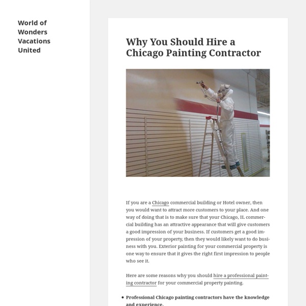 Why You Should Hire a Chicago Painting Contractor
