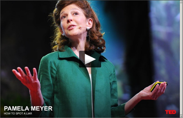 Pamela Meyer: How to spot a liar