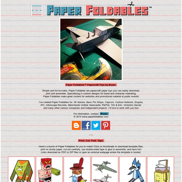 Paper Foldables™ Papercraft Toys by Bryan.