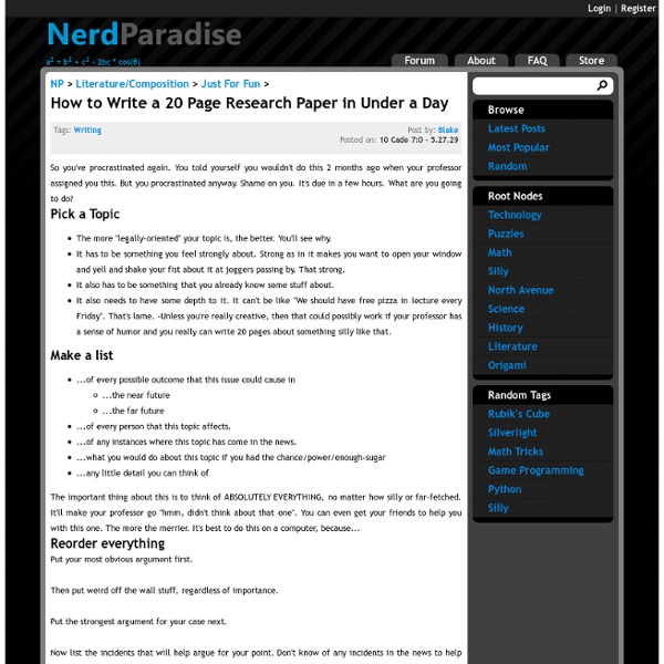Nerd Paradise : How to Write a 20 Page Research Paper in Under a Day