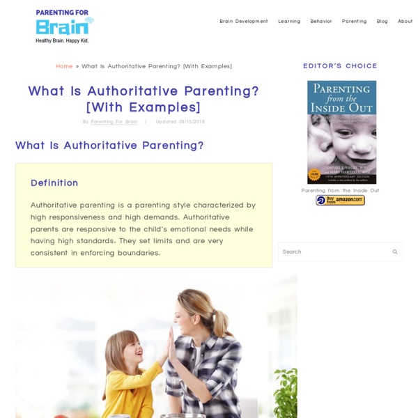 What Is Authoritative Parenting? [With Examples] - ParentingForBrain