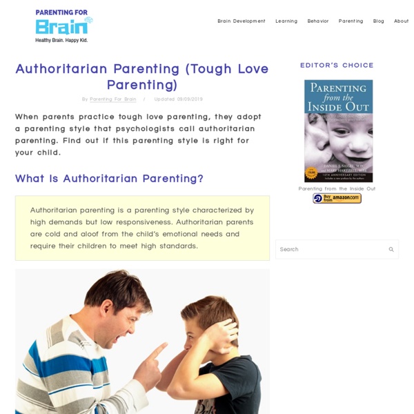 Authoritarian Parenting (Tough Love Parenting) - ParentingForBrain