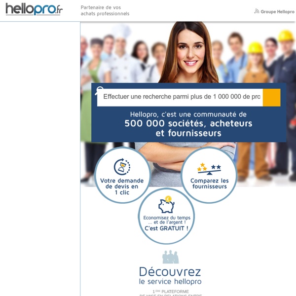 Trouver des fournisseurs, réaliser des projets : hellopro