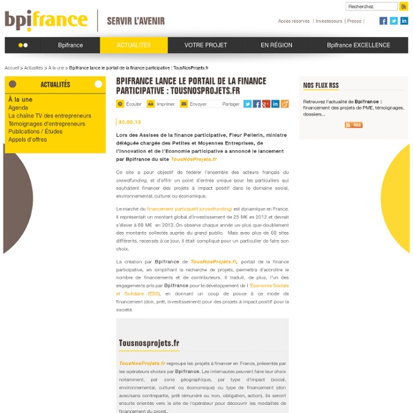 Lance le portail de la finance participative : TousNosProjets.fr