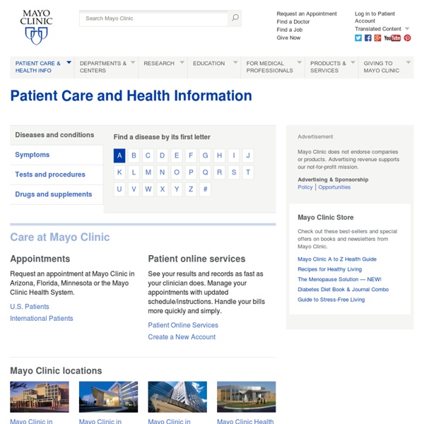 Mayo Clinic medical information and tools for healthy living