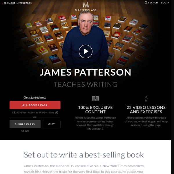 James Patterson Teaches How To Write A Best-Selling Book
